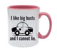 I Like Big Busts and I Cannot Lie, Police Officer Gifts, Inside Coloured Mug, Ceramic Coffee, Tea Mug. (Pink)