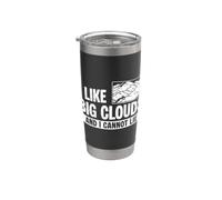 I Like Big Clouds and I Cannot Lie Cloud Watching Nephophile Stainless Steel Insulated Tumbler