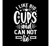 i Like Big Cups and i Cannot Lie Coffee Quotes Wall Decals 50.4x82.5cm Equipped with Transfer Film kit White
