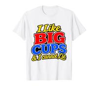 I Like Big Cups I Cannot Lie Funny Coffee Lover Quote Value Graphic T-Shirt, Men, White, L