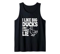 I Like Big Ducks and I Cannot Lie Funny Duck Lover Tank Top