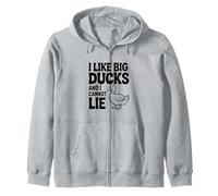 I Like Big Ducks And I Cannot Lie Funny Duck Lover Zip Hoodie