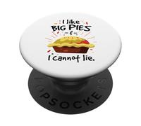 I like big pies and I cannot lie PopSockets Adhesive PopGrip