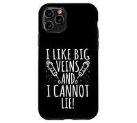 I Like Big Veins and I Cannot Lie Hemodialysis Dialysis Tech Case for iPhone 11 Pro