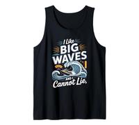 I Like Big Waves and I Cannot Lie Surf Rider Tank Top