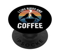 I Like Birds And Coffee Backyard Bird Watching Fans PopSockets Adhesive PopGrip