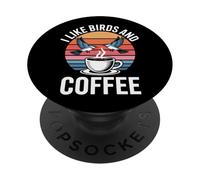 I Like Birds And Coffee Songbird Lover Animal Observer PopSockets Adhesive PopGrip