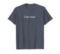 I Like Birds - Funny Typography T-Shirt, Men, Heather Blue, S