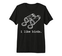 I Like Birds Typography with Vintage Binoculars Premium T-Shirt