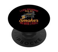 I Like Bourbon And My Smoker And Maybe 3 People Grill BBQ PopSockets Adhesive PopGrip