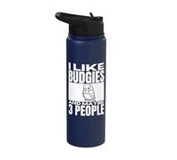 I Like Budgies and Maybe 3 People Funny Budgerigar Stainless Steel Insulated Water Bottle