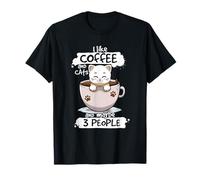 I Like Cats And Coffee And Maybe 3 People Cute Cat In Coffee T-Shirt