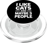 I Like Cats And Maybe 3 People PopSockets PopGrip for MagSafe