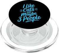 I Like Cats And Maybe 3 People PopSockets PopGrip for MagSafe