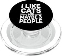 I Like Cats And Maybe 3 People PopSockets PopGrip for MagSafe