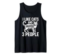 I Like Cats and Maybe 3 People Tank Top