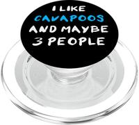 I Like Cavapoos And Maybe 3 People Capoodle Cavoodle Cavapoo PopSockets PopGrip for MagSafe