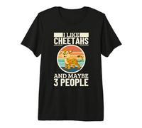 I Like Cheetahs and Maybe 3 People Funny Cheetah Premium T-Shirt