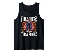 I Like Chess and Maybe Three People Chess Player Strategy Tank Top
