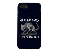 I Like Chupacabras Cryptid Cryptozoology Monster & Folklore Case for iPhone SE (2020) / 7/8