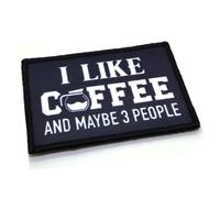 I Like Coffee and Maybe 3 People Morale Patch Funny Tactical Fabric Embroidered Vest Badge 8.4cm x 5.8cm Hook & Loop Airsoft Forces Military Patches