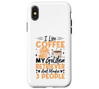 I Like Coffee My Golden Retriever And Maybe 3 People Case for iPhone X/XS