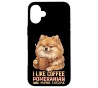 I Like Coffee My Pomeranian And Maybe 3 People Case for iPhone 16 Plus