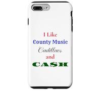 I Like Country Music Cadillacs and Cash Case for iPhone 7 Plus/8 Plus