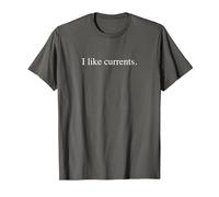 I Like Currents T-Shirt, Men, Asphalt, 4XL
