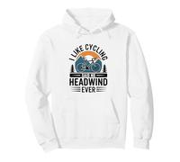 I Like Cycling Said No Headwind Ever Funny Bicycle Pullover Hoodie