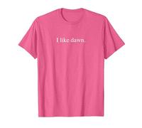 I Like Dawn T-Shirt, Men, Pink Heather, XX-Large