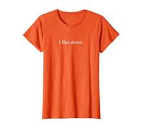 I Like Dawn T-Shirt, Women, Orange, XX-Large