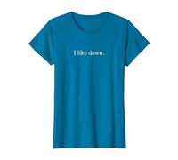 I Like Dawn T-Shirt, Women, Sapphire Blue, X-Large