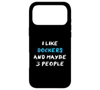 I Like Dockers And Maybe 3 People Docker Dog Case for iPhone 17 Pro Max