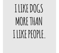 I Like Dogs More Than People Women's T-Shirt - Grey - 4XL