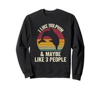 I Like dolphin And Maybe Like 3 People Lover vintage Effect Sweatshirt