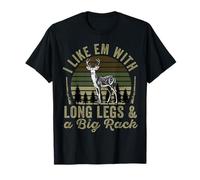 I Like em With Long Legs And A Big Rack Deer Hunting Hunter T-Shirt