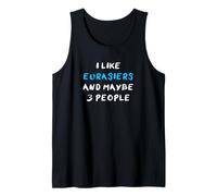 I Like Eurasiers and Maybe 3 People Eurasier Eurasian Dog Tank Top