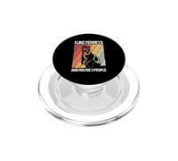 I LIKE FERRETS AND MAYBE 3 PEOPLE Ferret Pet Lovers PopSockets PopGrip for MagSafe