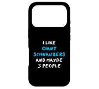 I Like Giant Schnauzers And Maybe 3 People Giant Schnauzer Case for iPhone 17 Pro