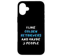 I Like Golden Retrievers And Maybe 3 People Golden Retriever Case for iPhone 16 Plus