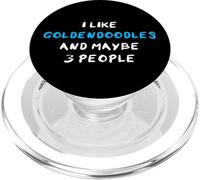 I Like Goldendoodles And Maybe 3 People Goldendoodle PopSockets PopGrip for MagSafe