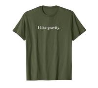 I Like Gravity T-Shirt, Men, Olive, XXL