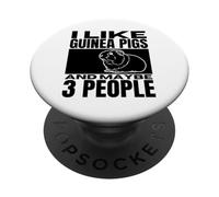 I Like Guinea Pigs And Maybe 3 People Funny Guinea Pig PopSockets Adhesive PopGrip