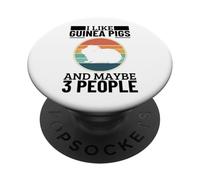 I Like Guinea Pigs And Maybe 3 People Funny Guinea Pig PopSockets Adhesive PopGrip