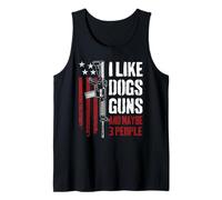 I Like Guns Dogs And Maybe 3 People - Funny Gun AR15 Flag Tank Top