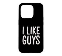 I Like Guys Single Girl Humor Dating Life Case for iPhone 15 Pro