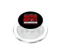 I Like Horror Movies Comfy Clothes And Maybe 3 People PopSockets PopGrip for MagSafe