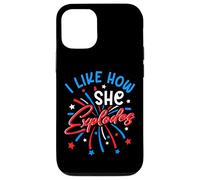 I Like How She Explodes 4th July Fireworks Funny Couple Joke Case for iPhone 12/12 Pro