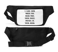 I Like How When You Read This Your Voice Pauses in Your Head Unisex Waist Bag Black